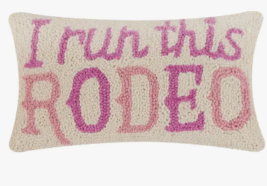 I Run This Rodeo Pillow- Hook Pillow