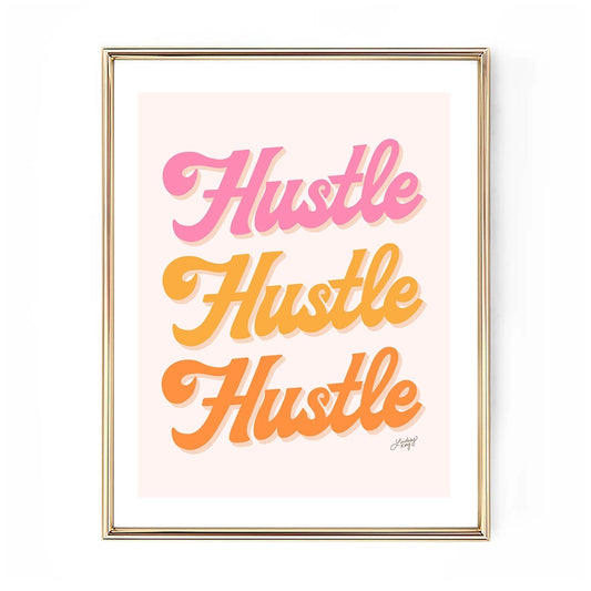 Hustle Print 11x14